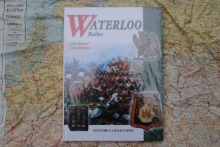 Histoire & Collections HC.2-915239-69-X Waterloo Relics